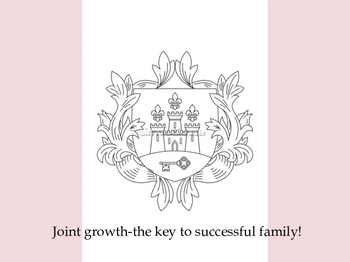 Joint growth-the key to successful family!