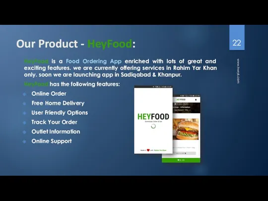 Our Product - HeyFood: HeyFood is a Food Ordering App