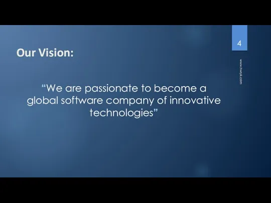 Our Vision: “We are passionate to become a global software company of innovative technologies” www.hwryk.com