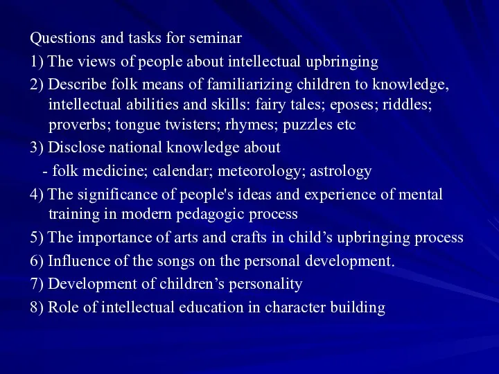 Questions and tasks for seminar 1) The views of people
