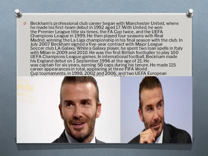 Beckham's professional club career began with Manchester United, where he