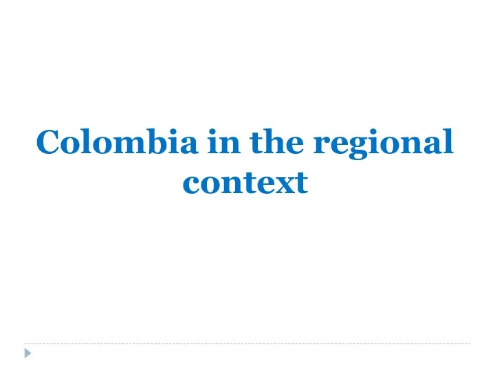 Colombia in the regional context