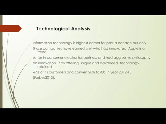Technological Analysis Information technology is highest earner for past a