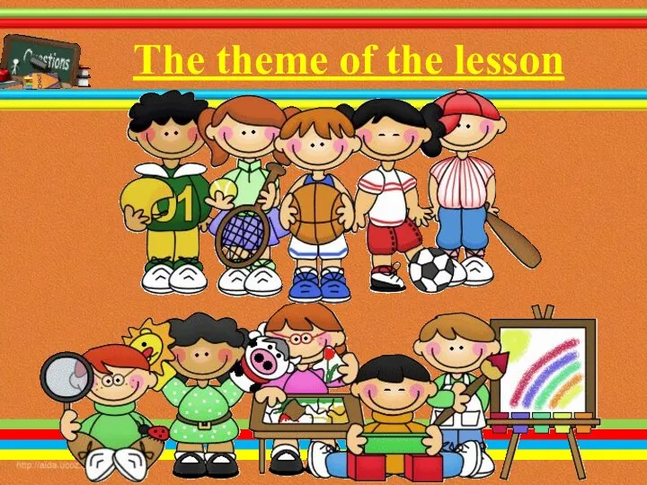 The theme of the lesson