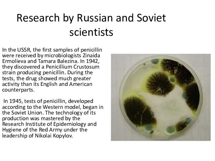 Research by Russian and Soviet scientists In the USSR, the