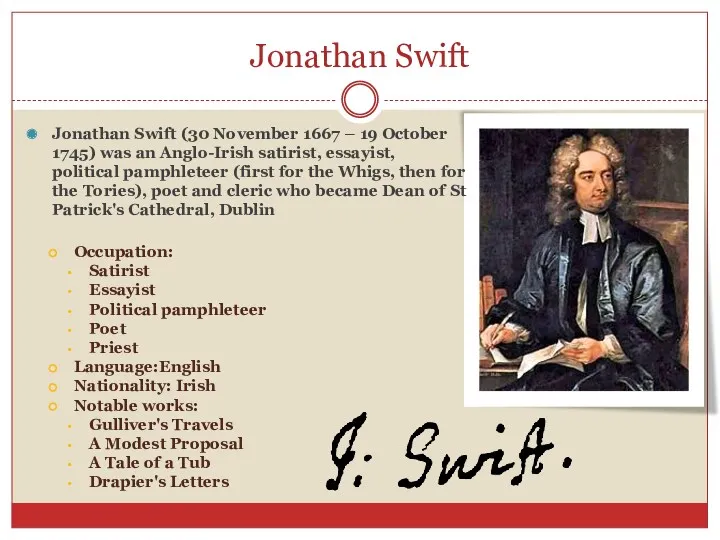 Jonathan Swift Jonathan Swift (30 November 1667 – 19 October