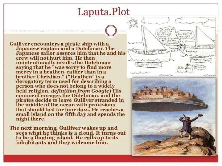 Laputa.Plot Gulliver encounters a pirate ship with a Japanese captain