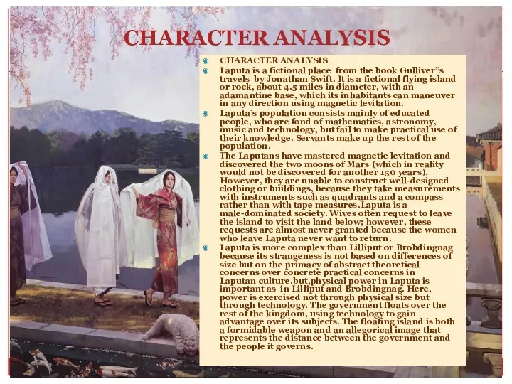 CHARACTER ANALYSIS CHARACTER ANALYSIS Laputa is a fictional place from