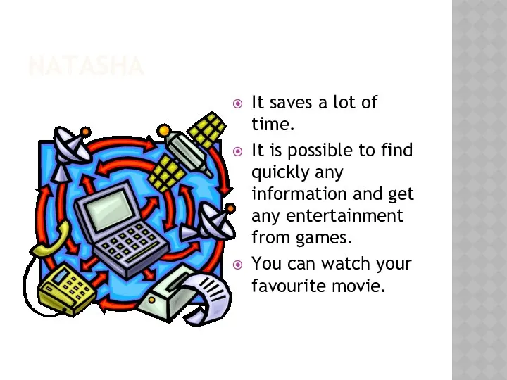 NATASHA It saves a lot of time. It is possible