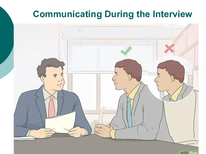 Communicating During the Interview