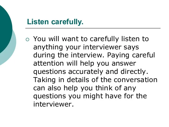 Listen carefully. You will want to carefully listen to anything