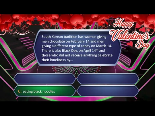 South Korean tradition has women giving men chocolate on February