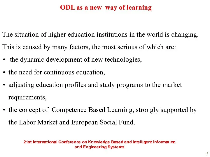 ODL as a new way of learning The situation of