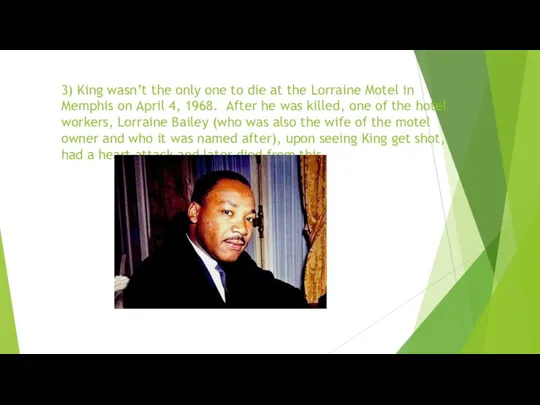 3) King wasn’t the only one to die at the Lorraine Motel in