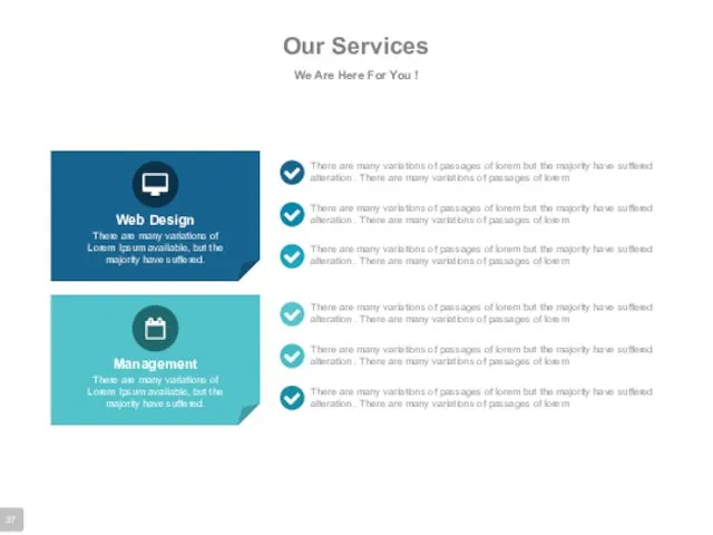 Our Services We Are Here For You ! There are