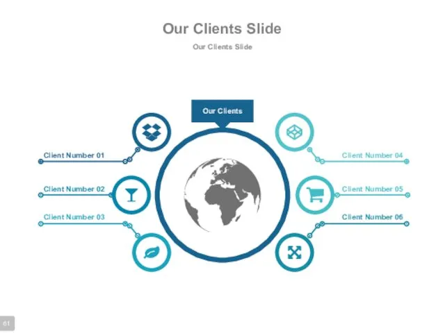 Our Clients Slide Our Clients Slide Client Number 01 Client