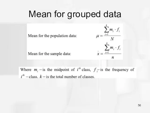 Mean for grouped data