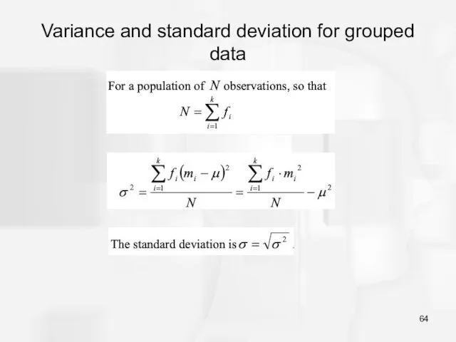 Variance and standard deviation for grouped data