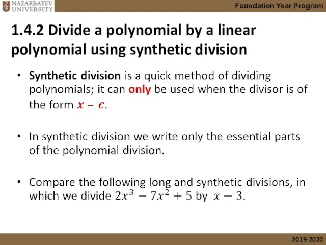 1.4.2 Divide a polynomial by a linear polynomial using synthetic division