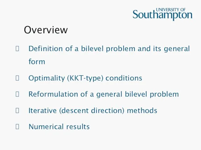 Overview Definition of a bilevel problem and its general form