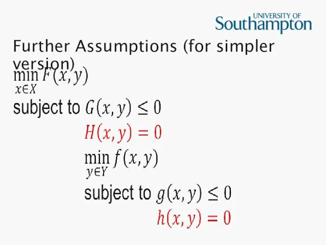 Further Assumptions (for simpler version)