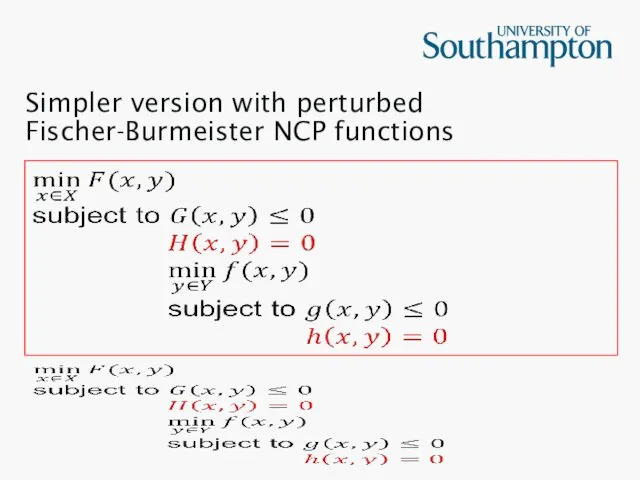 Simpler version with perturbed Fischer-Burmeister NCP functions