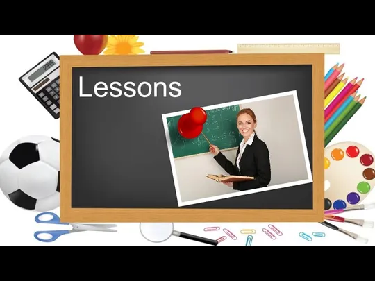 Lessons