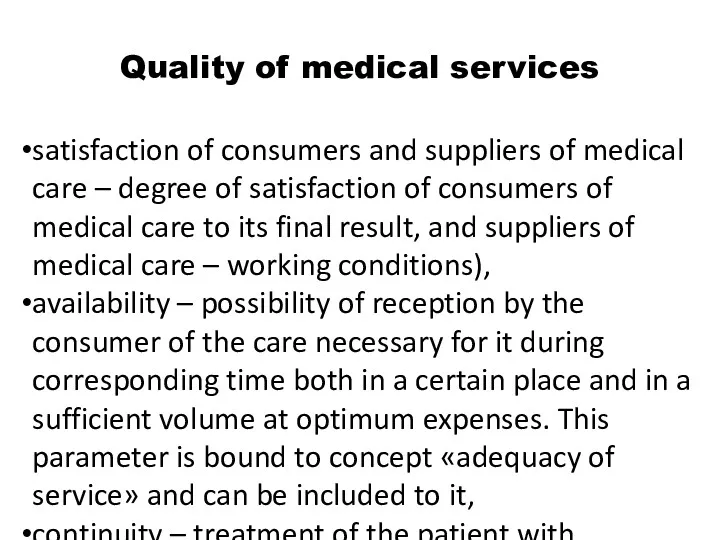 Quality of medical services satisfaction of consumers and suppliers of