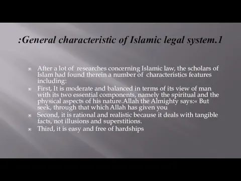 1.General characteristic of Islamic legal system: After a lot of
