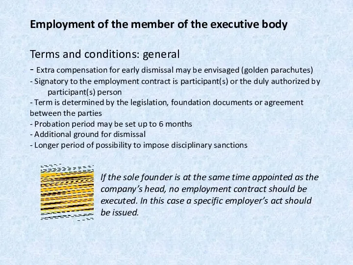 Employment of the member of the executive body Terms and