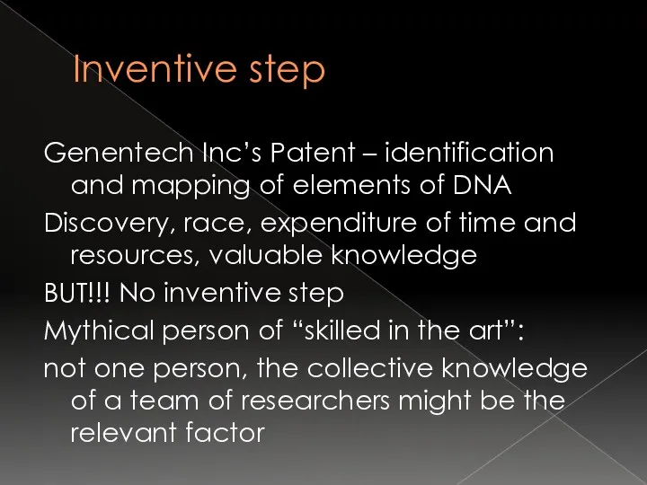Inventive step Genentech Inc’s Patent – identification and mapping of