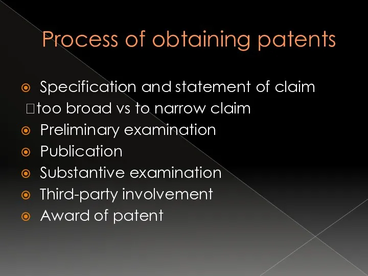 Process of obtaining patents Specification and statement of claim ?too