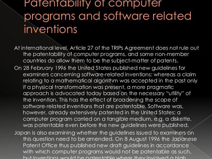 Patentability of computer programs and software related inventions At international