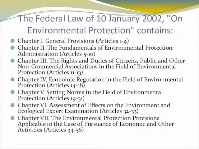 The Federal Law of 10 January 2002, "On Environmental Protection"