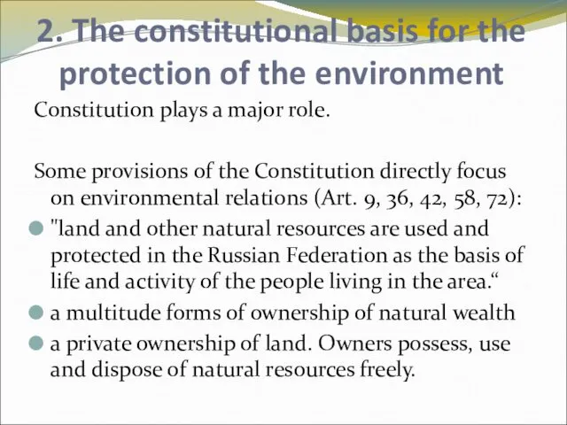 2. The constitutional basis for the protection of the environment