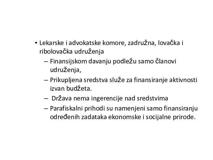 Lekarske i advokatske komore, zadružna, lovačka i ribolovačka udruženja Finansijskom