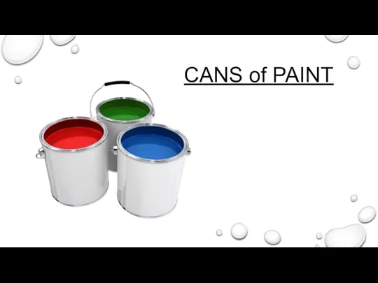 CANS of PAINT