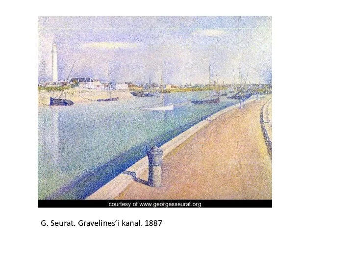 G. Seurat. Gravelines’i kanal. 1887