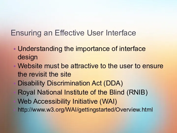 Ensuring an Effective User Interface Understanding the importance of interface
