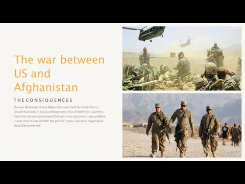 The war between US and Afghanistan T H E C