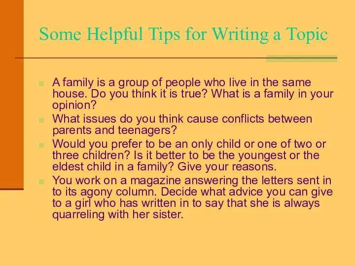 Some Helpful Tips for Writing a Topic A family is