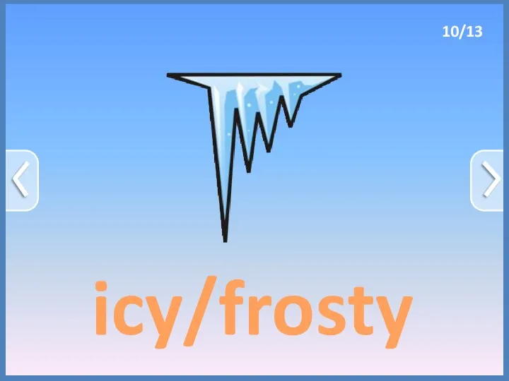 icy/frosty 10/13