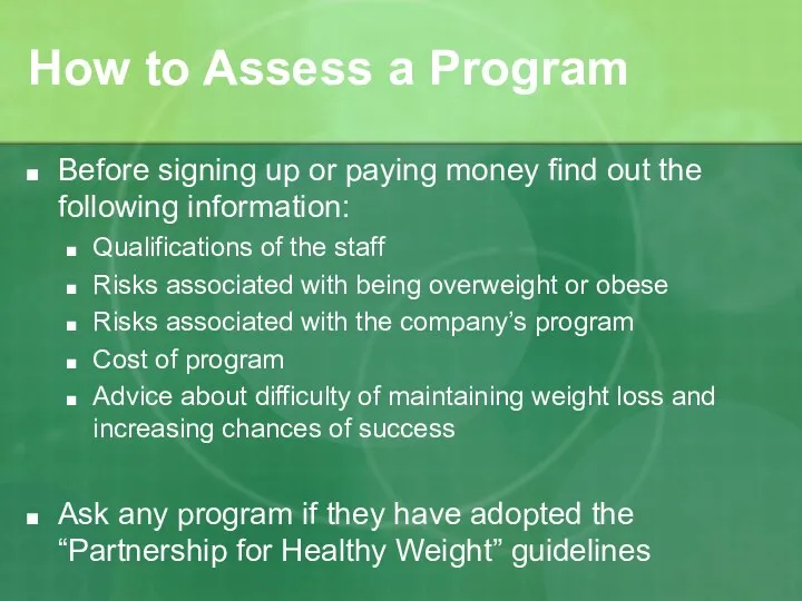 How to Assess a Program Before signing up or paying