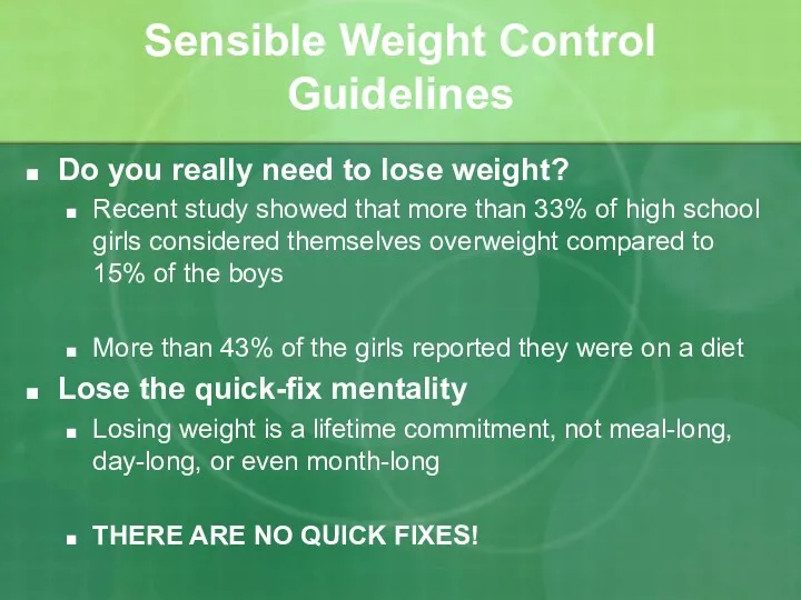 Sensible Weight Control Guidelines Do you really need to lose