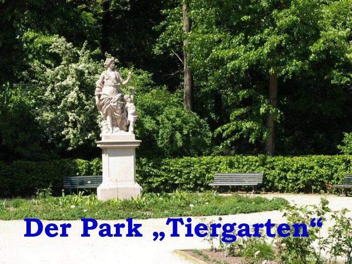 Der Park „Tiergarten“