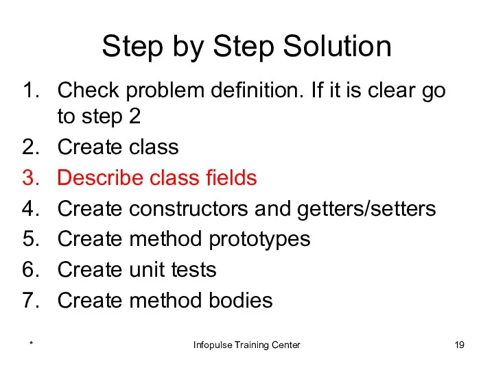 Step by Step Solution Check problem definition. If it is clear go to