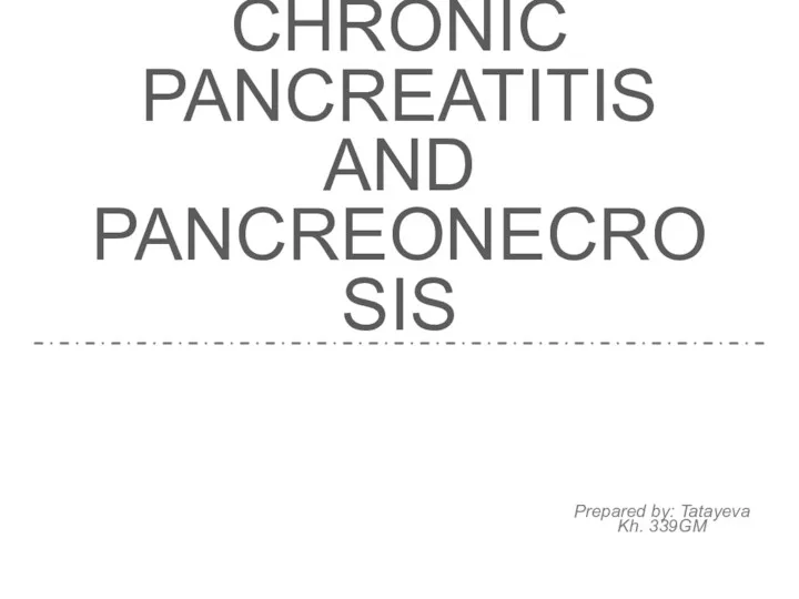 Chronic pancreatitis and pancreonecro sis
