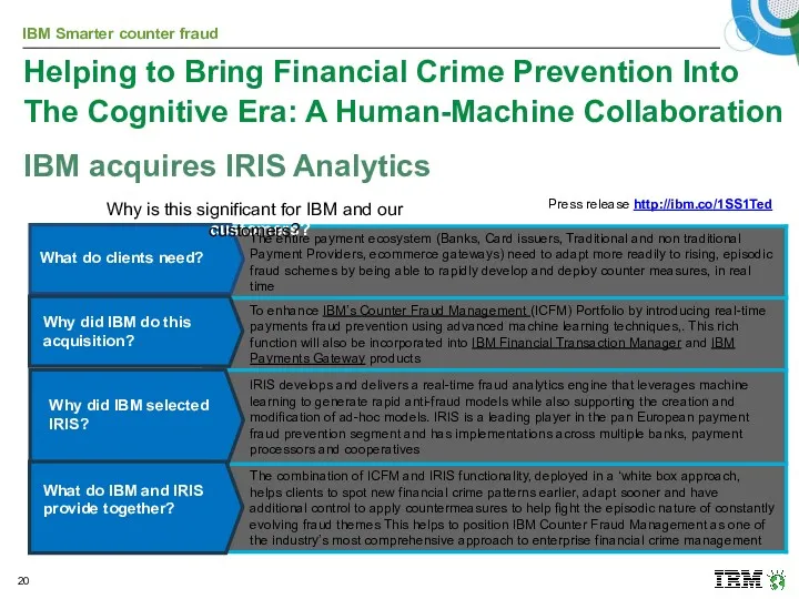 What do clients need? Why did IBM do this acquisition?