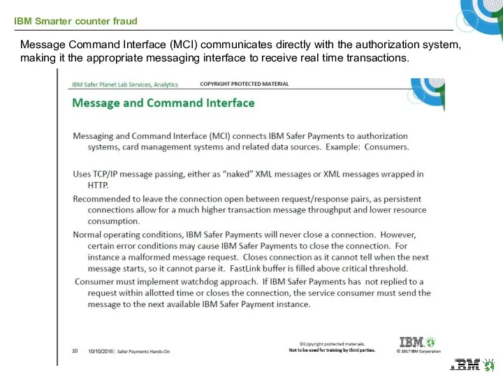 Message Command Interface (MCI) communicates directly with the authorization system,