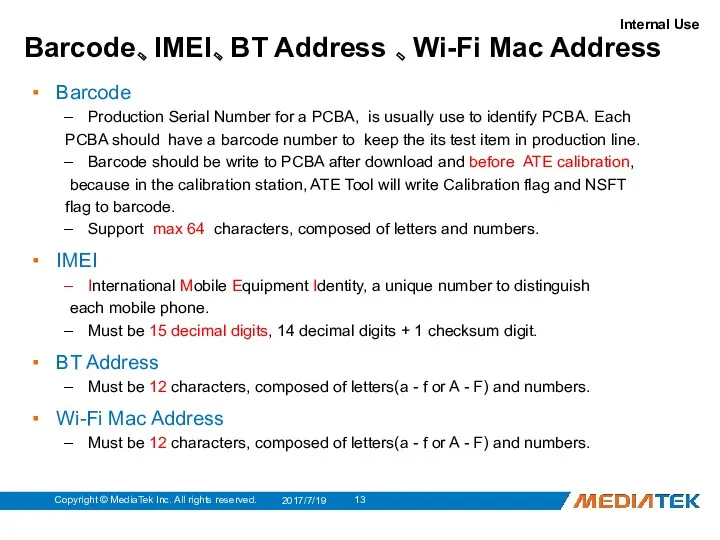 Barcode、IMEI、BT Address 、Wi-Fi Mac Address Barcode Production Serial Number for